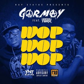 Download track Wop Wop Wop GormayHot Boy Turk