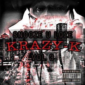 Download track MUST BE DREAMIN Krazy K