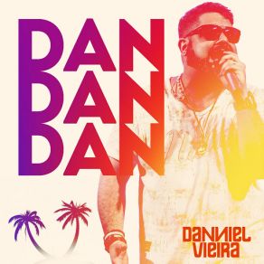 Download track Dandandan Danniel Vieira