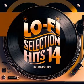 Download track Lo-Fi Selection Hits 133 Italo Broadcast Guys