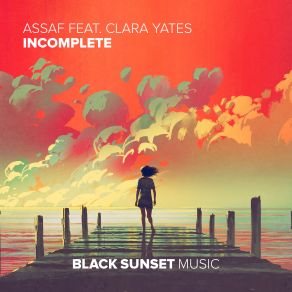 Download track Incomplete (Original Mix) Assaf, Clara Yates