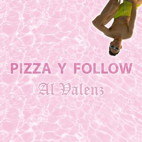 Download track Pizza Al Valenz