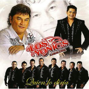 Download track Quien Lo Diria Los Yonic's