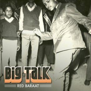 Download track Big Talk Red Baraat