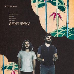 Download track Synthwav Kid Slang