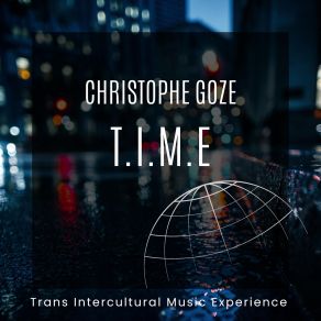 Download track Time, Pt. 4 Christophe Goze