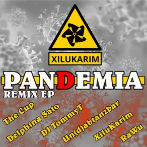 Download track Pandemia (Rawu Remix) XiluKarimRaWu