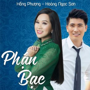 Download track Phận B Hong PhuongHoàng Ngọc Sơn