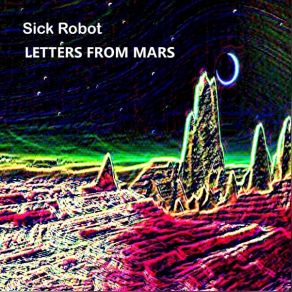 Download track Solar Storm Sick Robot