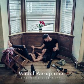 Download track Whatever Dress Suits You Better Model Aeroplanes