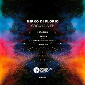 Download track Groove A (Original Mix) Mirko Di Florio