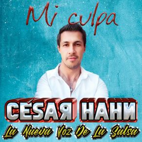 Download track Mi Culpa Cesar Hahn La Nueva Voz De La Salsa