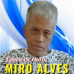 Download track Quisera Eu Miro Alves