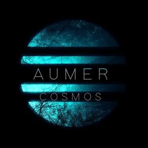 Download track Cosmos I Aumer