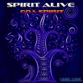 Download track Spirit Alive Goa Spirit