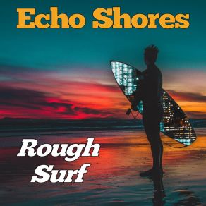 Download track Sundown Echo Shores