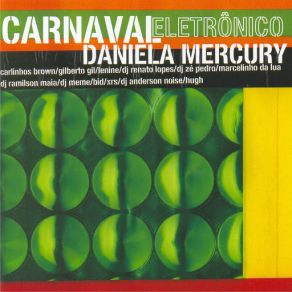 Download track Quero Ver O Mundo Sambar (DJ Rento Lopes) Daniela Mercury