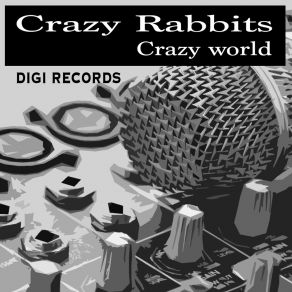 Download track From My Brain (Original Mix) Crazy Rabbits