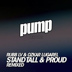 Download track Stand Tall & Proud (Beatallfusion Remix) Ozkar LugarelBeatAllFusion