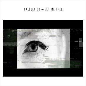 Download track Set Me Free Calculator