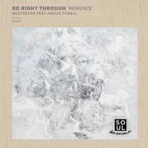 Download track Go Right Through (Gullen Remix) Angus PowellGullen