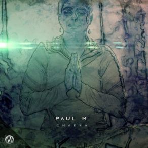 Download track Chakra (Extended Mix) M. Paul