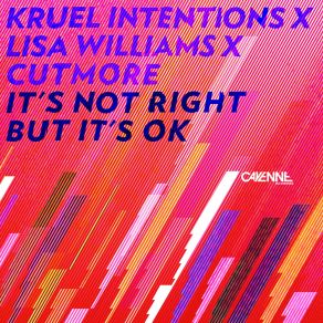 Download track It's Not Right But It's OK (Extended Mix) Cutmore