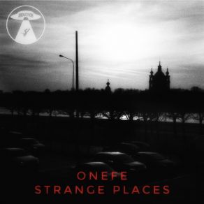 Download track Strange Places Onefe