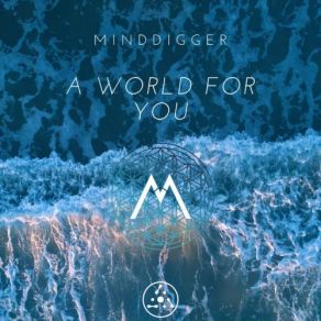 Download track A World Minddigger