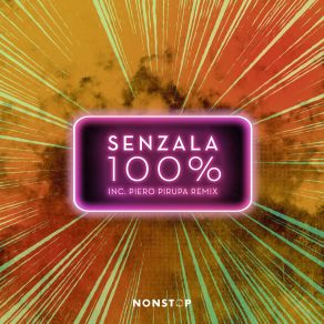 Download track 100% (Piero Pirupa Remix) SenzalaPiero Pirupa