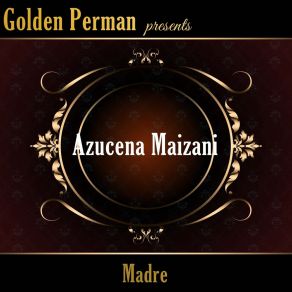 Download track Usted Sabe Señor Juez Azucena Maizani