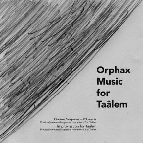 Download track Improvisation For Taalem Orphax