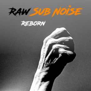 Download track Dream On Raw Sub Noise