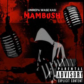 Download track I Cant Be Broke No More Mambush