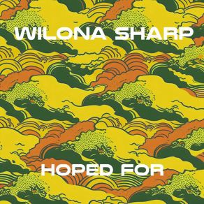 Download track Hoped For (Radio Edit) Wilona Sharp