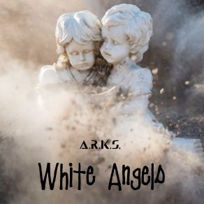 Download track White Angels Theme A. R. K. S.