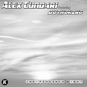 Download track INDIPENDENCE NIGHT Alex CundariAuthokino