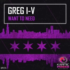 Download track Want To Need (Radio Edit) Greg I-V