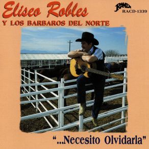 Download track Necesito Olvidarla Eliseo Robles