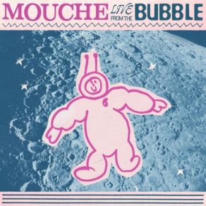 Download track The Bubble Ii' Mouche