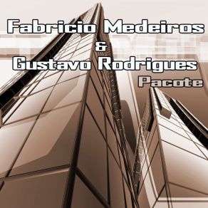 Download track Pacote (Extended Mix) Gustavo Rodrigues