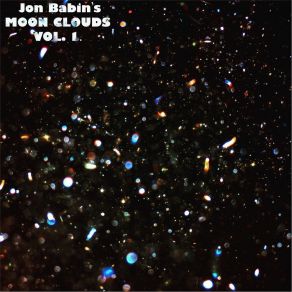 Download track The Clouds Jon Babin's Moon Clouds