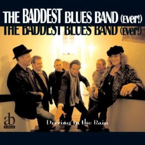 Download track Buck The Baddest Blues Band