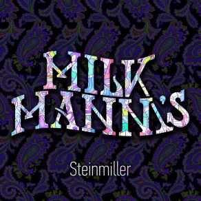 Download track Steinmiller MILKMANN's