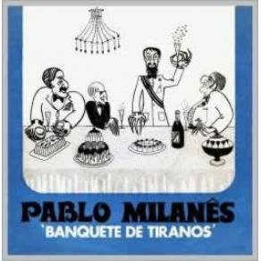 Download track Banquete De Tiranos Pablo Milanés