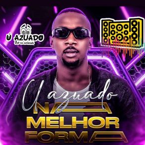 Download track Bloquinho Do Azuado Ú AZUADO