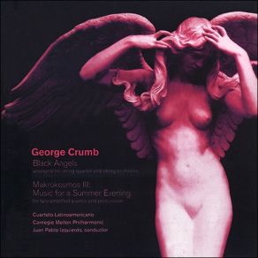 Download track Black Angels: Pavana Lachrymae (Der Tod Und Das Madchen) George Crumb