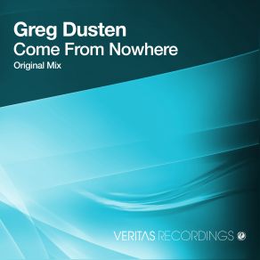 Download track Come From Nowhere (Original Mix) Greg Dusten