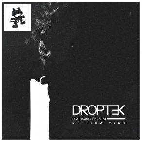 Download track Killing Time (Original Mix) Droptek, Isabel Higuero