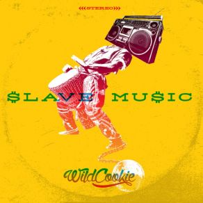 Download track Slave Music Wildcookie